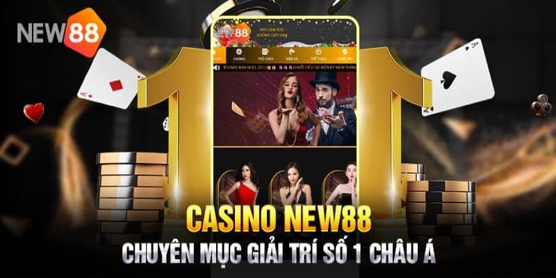 Chương trình khuyến mãi casino New88 hấp dẫn